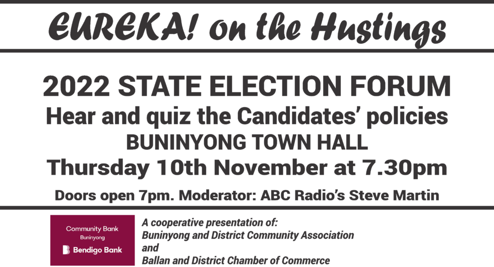 EUREKA! on the Hustings Ballan and District Chamber of Commerce